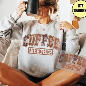 Coffee Weather DTF Transfer, Retro Fall Season, Ready To Press