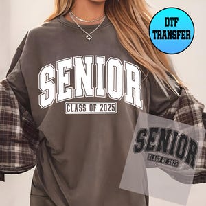 Senior Dtf Transfer, CLASS OF 2025 Ready to Press Dtf Transfer, Senior 2025 Dtf Transfer, Senior Dtf Transfer