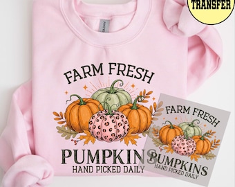 Farm Fresh Pumpkin Dtf Transfer, Fall Pumpkin Fresh Farmer Ready to Press DTF Transfer