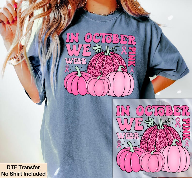 Breast Cancer Dtf Transfer, In October We Wear Pink Pumpkin Ready To Press Dtf Transfer, Averseness Dtf Transfer bild 2