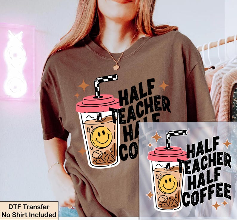 Teacher Dtf Transfers, Back to School Dtf Transfer, Coffee Teachers Iron on Transfer BLACK