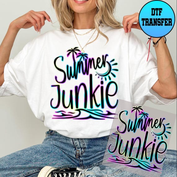Summer Junkie Dtf Transfer, Family Vocation Direct to Film