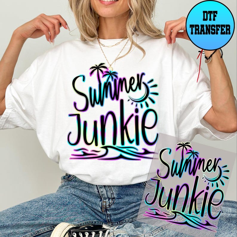 Summer Junkie Dtf Transfer, Summer Dtf, Summer Junkie Ready to Press Dtf Transfer, Summer Dtf Transfer for Shirt,Sweet Summer Dtf Transfer