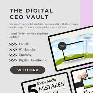 Könnte beinhalten: Werbebild für digitale Produkt-Mockups. Der Text lautet "THE DIGITAL CEO VAULT" und listet "Ebooks", "Workbooks", "Courses" und "Digital Downloads" auf. Das Bild zeigt Mockups digitaler Geräte mit Landschaftsbildern.
