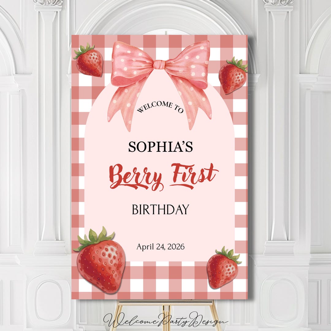 Berry First Birthday Welcome Sign, Strawberry Theme Poster, Custom Foam ...