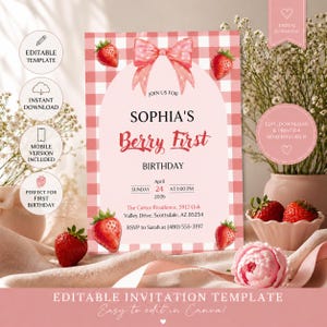 May include: A pink and white gingham-patterned invitation template for a "Berry First Birthday." The design includes strawberries, a pink bow, and the text "Sophia's Berry First Birthday." Additional text includes event details and instructions.