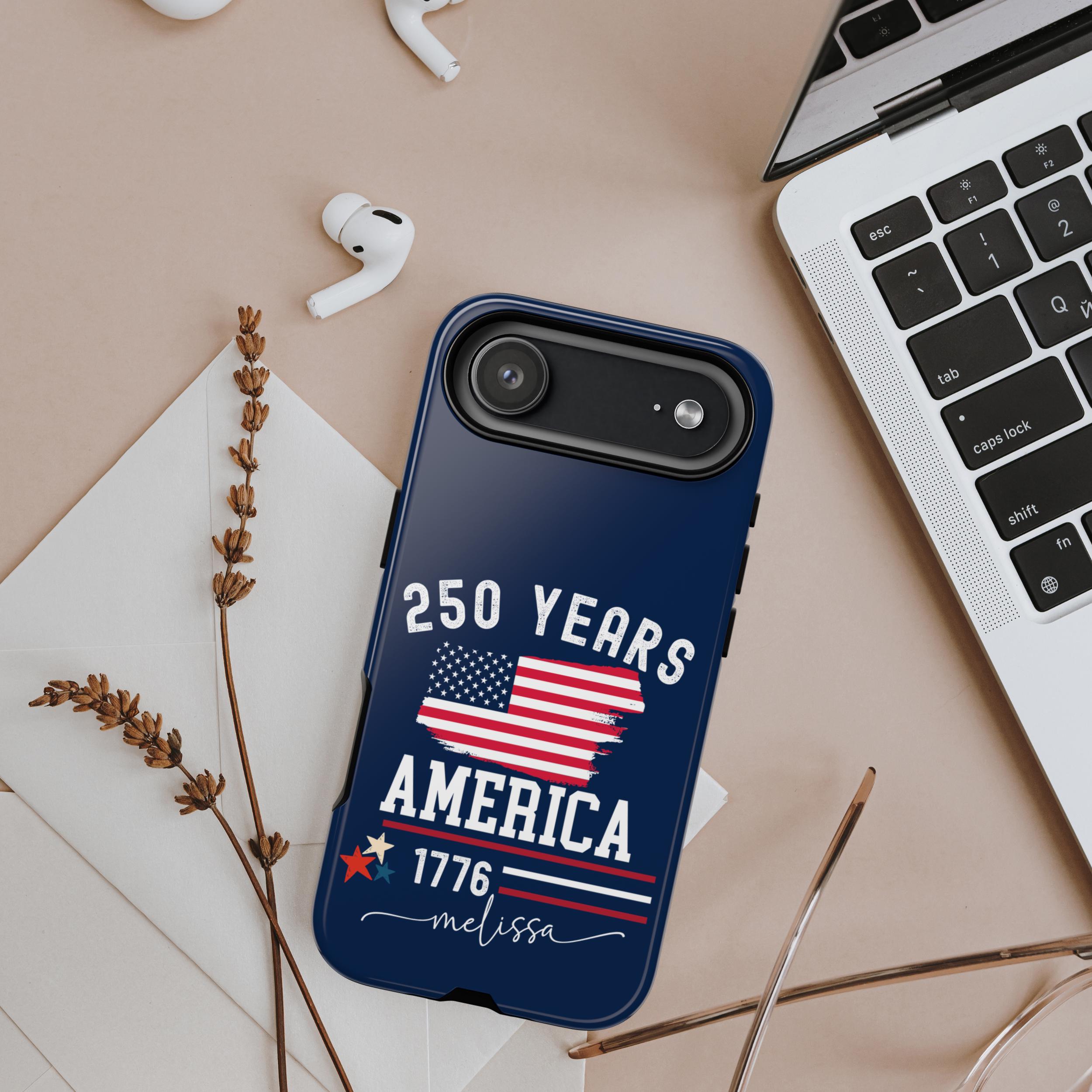 America 250th Anniversary iPhone Case: Personalized Patriotic