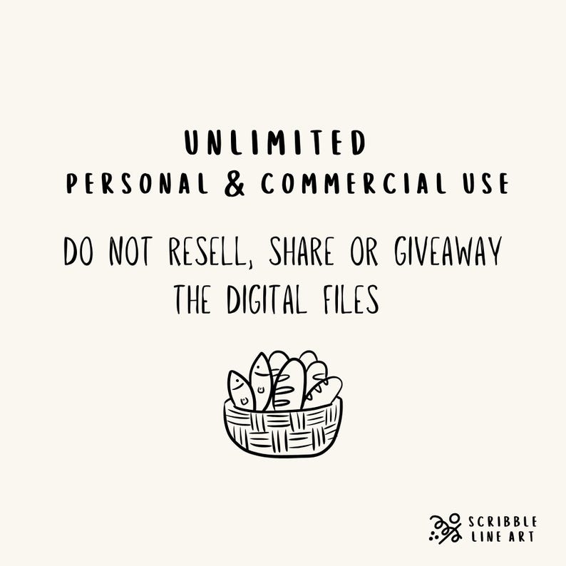 May include: A digital art graphic with the text "UNLIMITED PERSONAL & COMMERCIAL USE" and "DO NOT RESELL, SHARE OR GIVEAWAY THE DIGITAL FILES." A basket of bread is illustrated below the text. The artist's signature is in the bottom right corner.