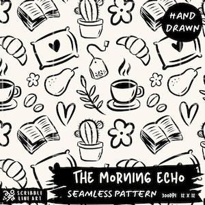 Pode incluir: Padrão sem costura em preto e branco com ilustrações desenhadas à mão de uma almofada com um coração, xícara de café, croissant, livro, cacto, pera, saquinho de chá e flores. O texto "THE MORNING ECHO" está incluído.