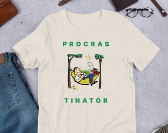 Procras Tinator T-Shirt, Humorous Lazy Day Gift