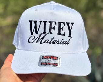 Wifey Material, Embroidered Snapback Hat
