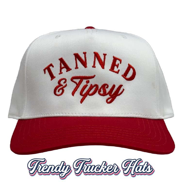 Tanned & Tipsy, Snapback Hat, Embroidered Hat, Trendy Trucker Hat, Custom Hat