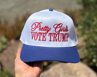 Pretty Girls Vote Trump SnapBack Hat, Embroidered Hat, Trendy Trucker Hat, American Hat