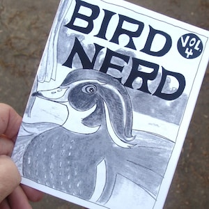 Bird Nerd 4 Black and White Birding Zine