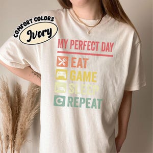 My Perfect Day Video Games T-Shirt, Funny Gamer Tee, Cool Gaming Shirt, Retro Video Game Tee, Gamer Gift Idea, Gift for Game Lovers