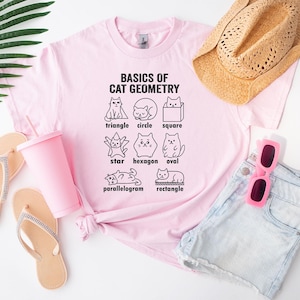 Funny Basics of Cat Geometry T-Shirt – Back to School Math Teacher Shirt, Cute Cat Math Humor Tee for Educators and Cat Lovers