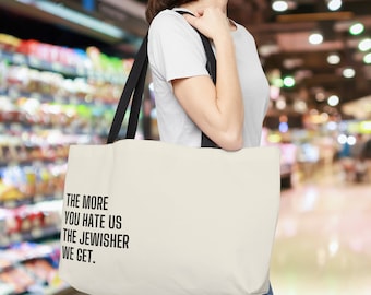 Funny Jewish Quote Tote Bag, Jewish Weekender Bag