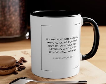 Rabbi Hillel Wisdom Mug: Jewish Teacher Gift, Pirkei Avot Quote