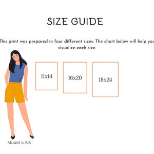 Peut inclure: Un graphique de guide des tailles avec le texte "SIZE GUIDE" et le texte "Cette impression a &eacute;t&eacute; pr&eacute;par&eacute;e en quatre tailles diff&eacute;rentes. Le tableau ci-dessous vous aidera &agrave; visualiser chaque taille." Les tailles sont 28x36 cm, 41x51 cm et 46x61 cm. Un mod&egrave;le est montr&eacute;.
