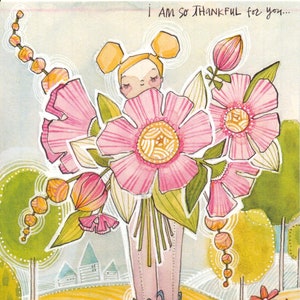 THANKFUL for YOU, wenskaart door Cori Dantini, meisje met bloemen, lief sentiment om te delen met een vriend, mixed media-kunstwerk
