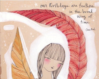 Birthday Card for her, girl with feathers,  sweet Birthday sentiment, Cute Card,  pretty, watercolor, mixed media artwork