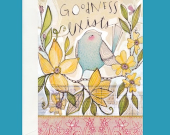GREETING CARD whimsical bird illustration: Goodness exists, Cori Dantini art