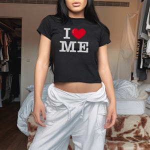Y2K I Love Me  Baby Tee I Heart me  Crop Top Trend Y2k Crop Top Y2k Clothing Y2k Baby Tee Y2k Clothes Streetwear Y2K Summer Tee Funny Tee