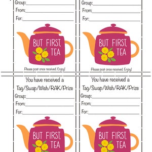 Happy Mail Swap Insert Tag/Swap/Wish/RAK/Prize/But First, Tea Digital Download
