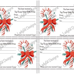 May include: Four printable gift tags featuring a red and white candy cane with a red bow and green pine sprigs. The tags have the text "You have received a Tag/Swap/Wish/RAK/Prize" and "Please post once received. Enjoy!"