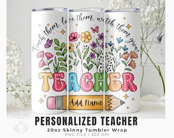 Personalized Teacher Tumbler Wrap PNG, Custom Name Teacher Gift, 20oz Skinny Sublimation Template