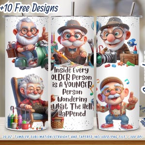 Funny Retirement Tumbler Wrap: Older Person Quote (Digital Download)