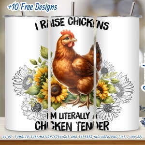 I Raise Chicks Tumbler Wrap: Lustiges Bauernhof Design (Digitaler Download)
