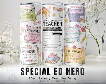 Special Education Teacher 20oz Tumbler Wrap: Nutrition Facts, Quotes (PNG Digital Download)
