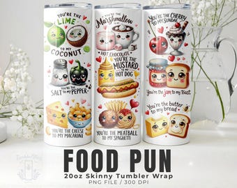 Food Pun Tumbler Wrap PNG | 20oz Skinny Tumbler Design | Funny Valentine Gift