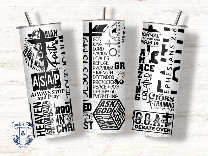 May include: White stainless steel tumbler with a black and white religious design. The tumbler features text and graphics including a lion, cross, and phrases like "ASAP Always Stop and Pray" and "Heaven is My Home". Includes a silver straw.