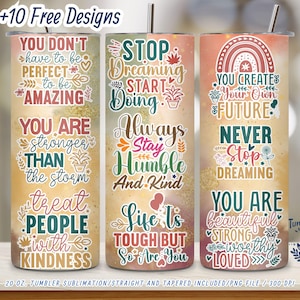 Motivational Quotes Tumbler Wrap: 20 oz Skinny Sublimation Design (Digital Download)