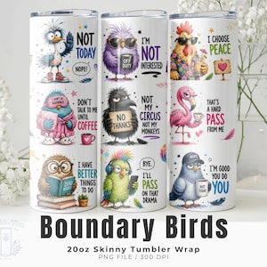 Funny Boundary Birds Tumbler Wrap PNG, Introvert Bird Quotes, 20oz Skinny Sublimation Design, Digital Download