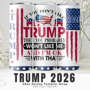 Trump 2026 Tumbler Wrap: Patriotic Sublimation Design (PNG Digital Download)