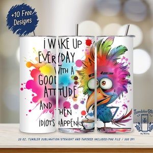 Divertido pájaro buena actitud despertar vaso envoltura PNG / 20 oz flaco vaso envoltura / diseño de sublimación, pájaros de dibujos animados sarcásticos y extravagantes