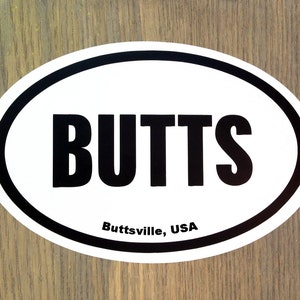 Butts bumper sticker