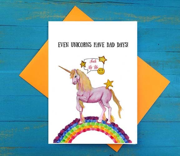 Even unicorns have bad days greeting card Etsy