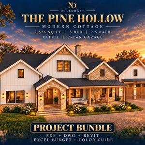 May include: A two-story house design titled The Pine Hollow Modern Cottage with white siding, stone accents, and a dark roof. Text includes 2,526 sq ft, 3 bed, 2.5 bath, office, 2-car garage, and Project Bundle with PDF, DWG, Revit, Excel Budget, Color Guide.