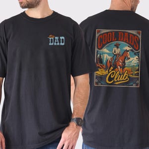 Cool Dads Club Cowboy Western Father’s Day Funny Humor T-Shirt Dad Gift, Dad Shirt, Fathers Day Gift , Funny Dad Crewneck, Dad Birthday Gift