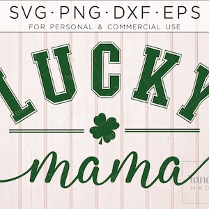 Lucky Mama SVG, DXF AND PNG – THE SOUTHERN FOLK