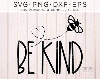 Bee Svg, Be Kind Svg, Motivational Svg, Kindness Svg, Be Kind Shirt Svg, Teacher Shirt Svg, Kindness Png, Popular Svg, Bee Kind Png, Spring