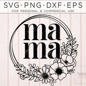 Mama SVG, Mama Floral SVG, Mama Roses Svg, Ma Ma, Fête des mères, Nouvelle maman, Tasse pour maman, Mama Cadre floral, Maman Floral Svg, Mama Png, Maman Png