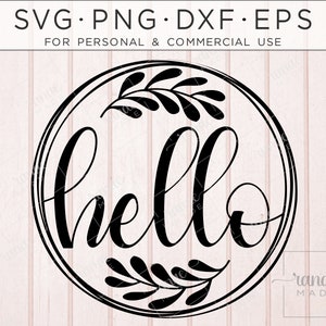 Hello Svg, Welcome Svg, Round Sign Svg, Hello Circle Svg, Door Decal Svg, Front Door Sign Svg, Round Wood Sign Stencil Svg, Farmhouse Hello