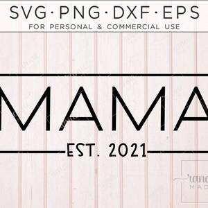 Mama Svg, Pregnancy Svg, Mom Life Svg, Pregnant Svg, Expecting Svg, Maternity Shirt Svg, Popular Svg, MAMA Shirt Svg, New Mom Svg, 2021 Svg