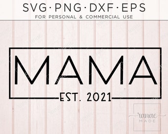 Mama Svg, Pregnancy Svg, Mom Life Svg, Pregnant Svg, Expecting Svg, Maternity Shirt Svg, Popular Svg, MAMA Shirt Svg, New Mom Svg, 2021 Svg