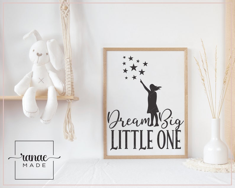Free Free Dream Big Little One Svg 758 SVG PNG EPS DXF File